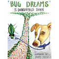 Bug Dreams - Hardcover