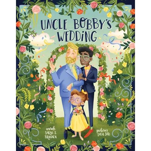 Uncle Bobby's Wedding - Hardcover