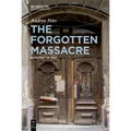 The Forgotten Massacre: Budapest in 1944