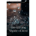 The Wrong Shade of Red - Paperback