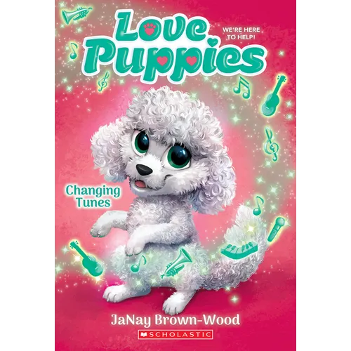 Changing Tunes (Love Puppies #5): Volume 5 - Paperback