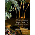 Virgin Olive Oil: Everything you should know about Olive Oil - Paperback