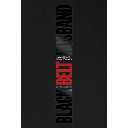 Black Belt Husband: A Marriage Book for Men - Paperback