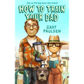 How to Train Your Dad - Hardcover