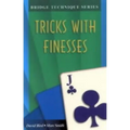 Bridge Technique Q: Tricks with Finesses - Paperback