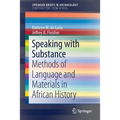 Speaking with Substance: Methods of Language and Materials in African History - Paperback