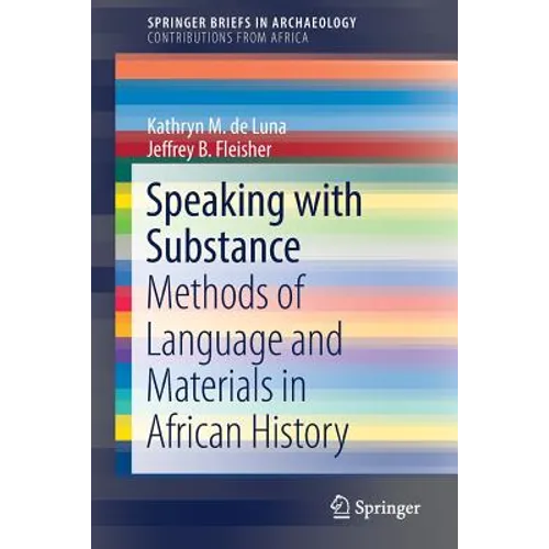 Speaking with Substance: Methods of Language and Materials in African History - Paperback
