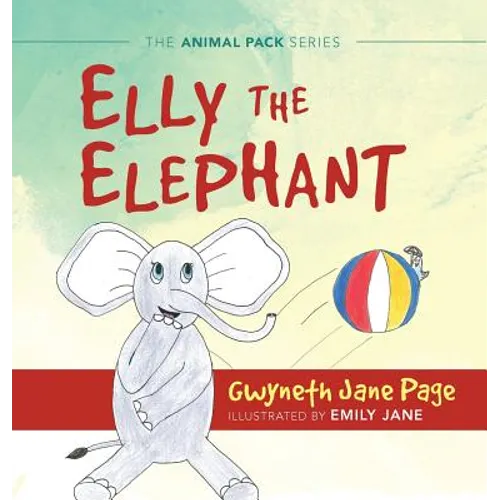 Elly the Elephant - Hardcover
