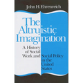 Altruistic Imagination: Draftsman, Writer, Poet, Composer