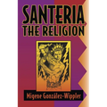 Santeria: The Religion: Faith, Rites, Magic - Paperback