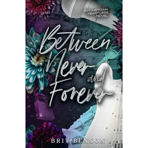 Between Never and Forever: Special Edition Cover - Paperback