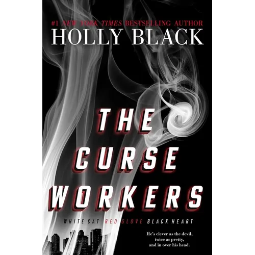 The Curse Workers: White Cat; Red Glove; Black Heart - Paperback