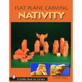 Flat Plane Carving: The Nativity - Paperback