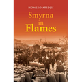 Smyrna in Flames, a Novel - Paperback