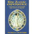 The Zodiac Experience: Initiation through the Twelve Signs - Paperback