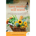 Have Mother, Will Travel - Paperback