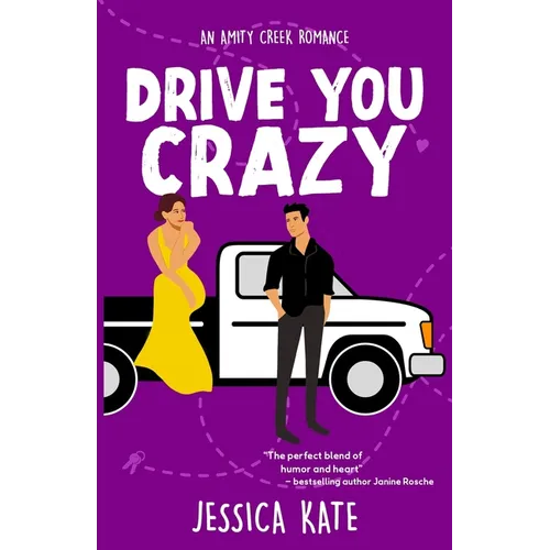 Drive You Crazy: An Uplifting Enemies-to-Love Romance - Paperback
