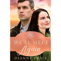 We'll Meet Again - Paperback