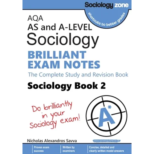 AQA A-level Sociology BRILLIANT EXAM NOTES (Book 2): The Complete Study and Revision Book - Paperback