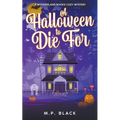 A Halloween to Die For - Paperback