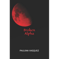 Broken Alpha - Paperback