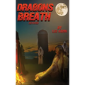 Dragon's Breath: Revised - Hardcover