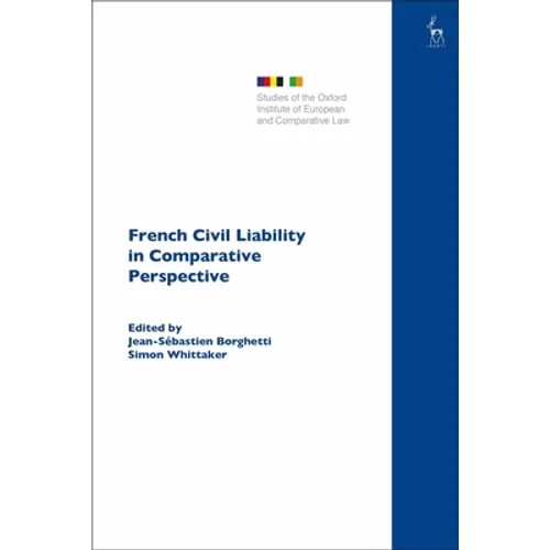 French Civil Liability in Comparative Perspective