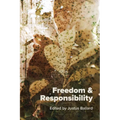 Freedom & Responsibility: Readings for Writers - Paperback
