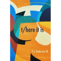 T/Here It Is - Paperback