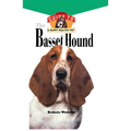 Basset Hound: An Owner's Guide to a Happy Healthy Pet - Hardcover
