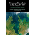 Brittany and the Atlantic Archipelago, 450-1200 - Paperback