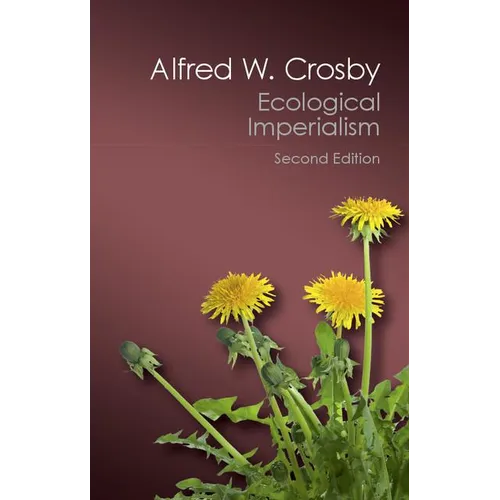 Ecological Imperialism - Paperback
