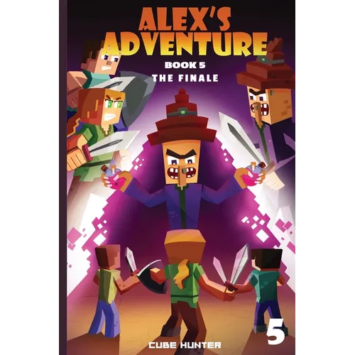 Alex's Adventure Book 5: The Finale - Paperback