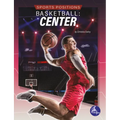 Basketball: Center: Center - Paperback