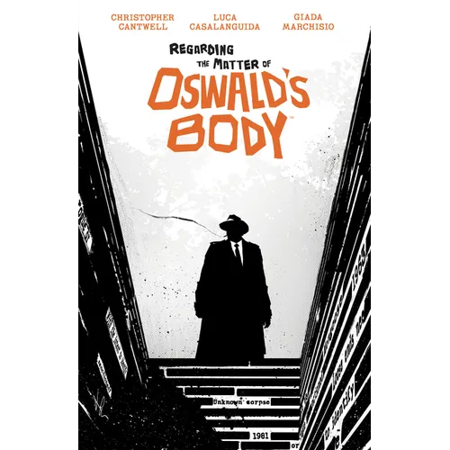 Regarding the Matter of Oswald's Body - Paperback