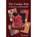 The Cardiac Kids; A Season to Remember - Paperback