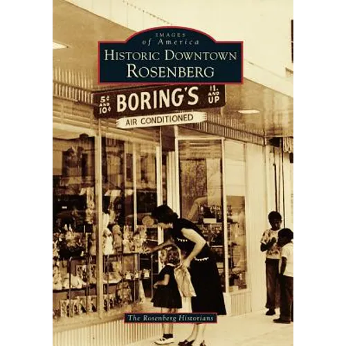 Historic Downtown Rosenberg - Paperback