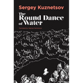 The Round-Dance of Water - Paperback