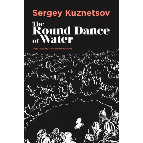 The Round-Dance of Water - Paperback