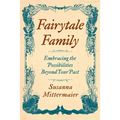 Fairytale Family - Paperback