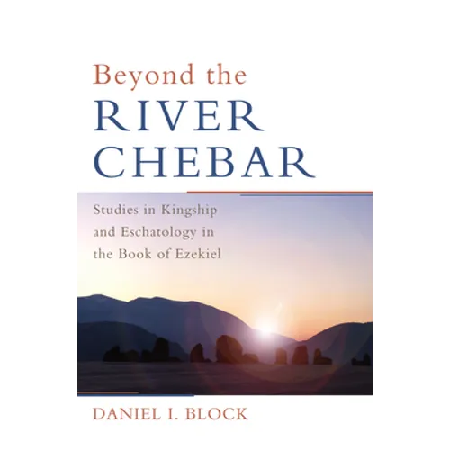 Beyond the River Chebar - Hardcover