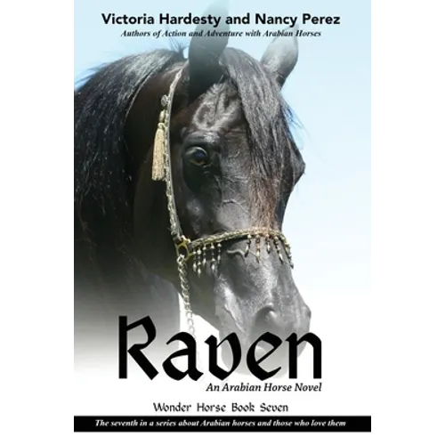 Raven: An Arabian Horse Novel - Paperback