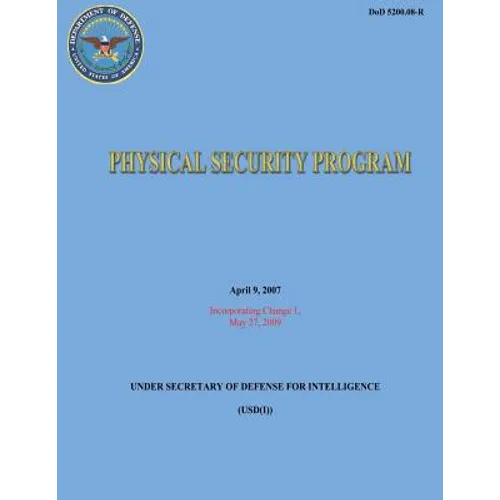 Physical Security Program (DoD 5200.08-R)