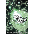 Chaining the Lady - Paperback