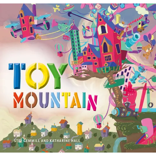 Toy Mountain - Hardcover
