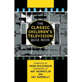 The Classic Children's Television Quiz Book - Paperback
