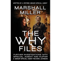 The Why Files - Paperback