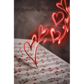 A Melody in My Heart - Paperback