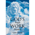 God's People Work Together - Paperback