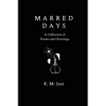 Marred Days - Paperback